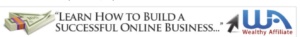 9 Pro Tips On How to Learn Affiliate Marketing Now 2 WA Banner