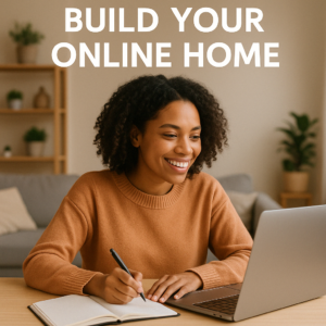 How to Turn Clicks into Cash: The 7 Secrets of Affiliate Marketing 2 Build Your Online Home